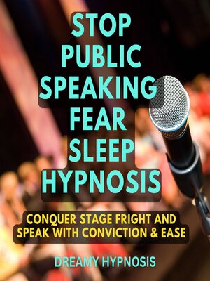 cover image of Stop Public Speaking Fear Sleep Hypnosis